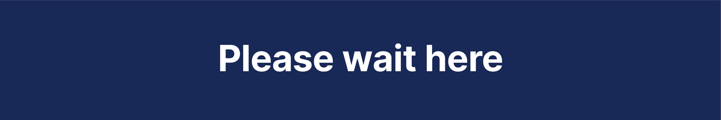 Please Wait Here Floor Decal